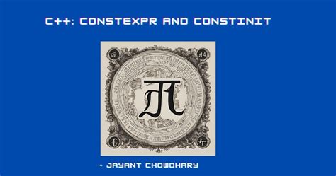 constexpr specifier (since C++11) .